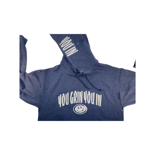 You Grin You In Hoodie (Words Across Chest) S-L